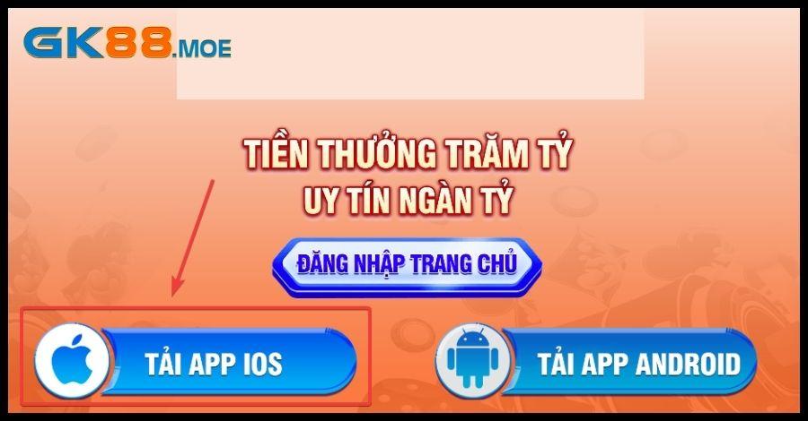 Bạn nhấn chọn link tải dành cho iOS
